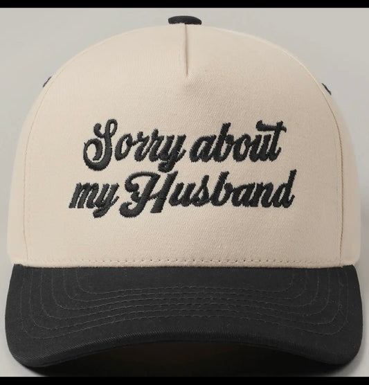 Sorry About My Husband Hat