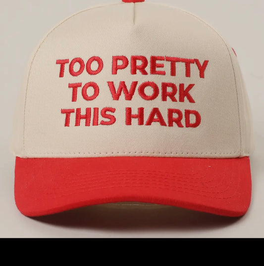 Too Pretty Ball Cap